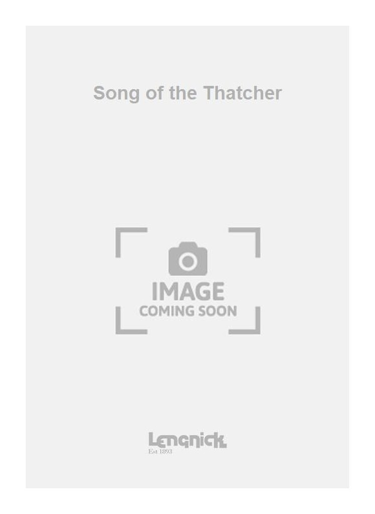 Song of the Thatcher